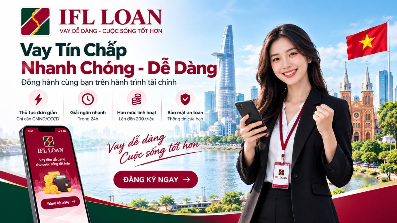 IFL Loan · Vay tín chấp nhanh chóng và dễ dàng